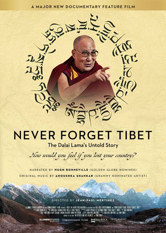 Never Forget Tibet Dalai Lama Movie Freedom